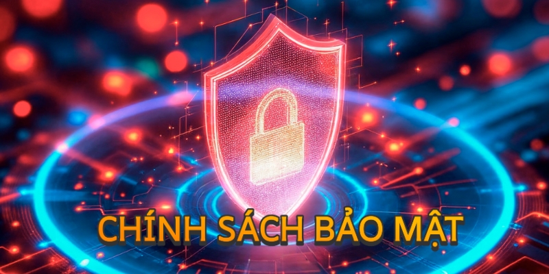 Chính sách bảo mật giúp bảo vệ thông tin người chơi
