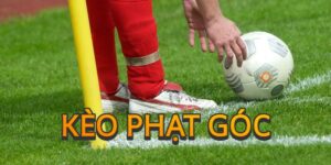 Định nghĩa về kèo phạt góc là gì?