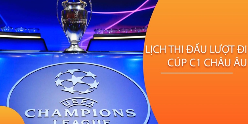 Lịch thi đấu cúp C1 châu Âu vòng play-off