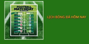 Vai trò của lịch bóng đá hôm nay trong cá độ bóng đá